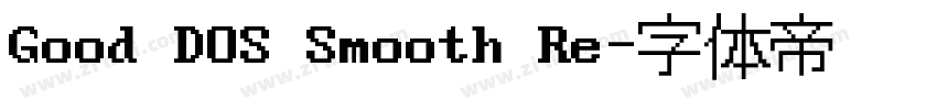 Good DOS Smooth Re字体转换